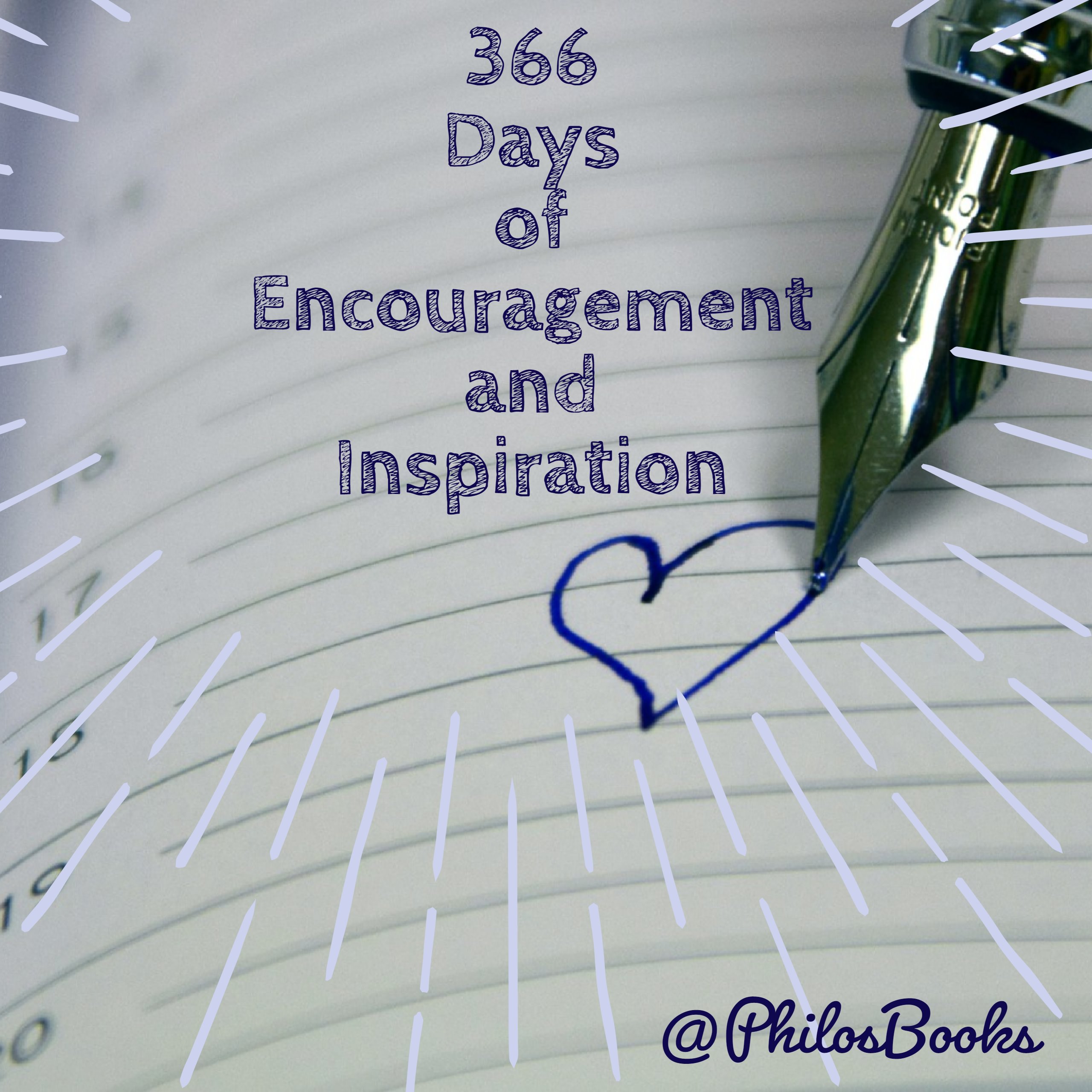 366 Day Encouragement, Inspiration, and Motivation Calendar: January-April