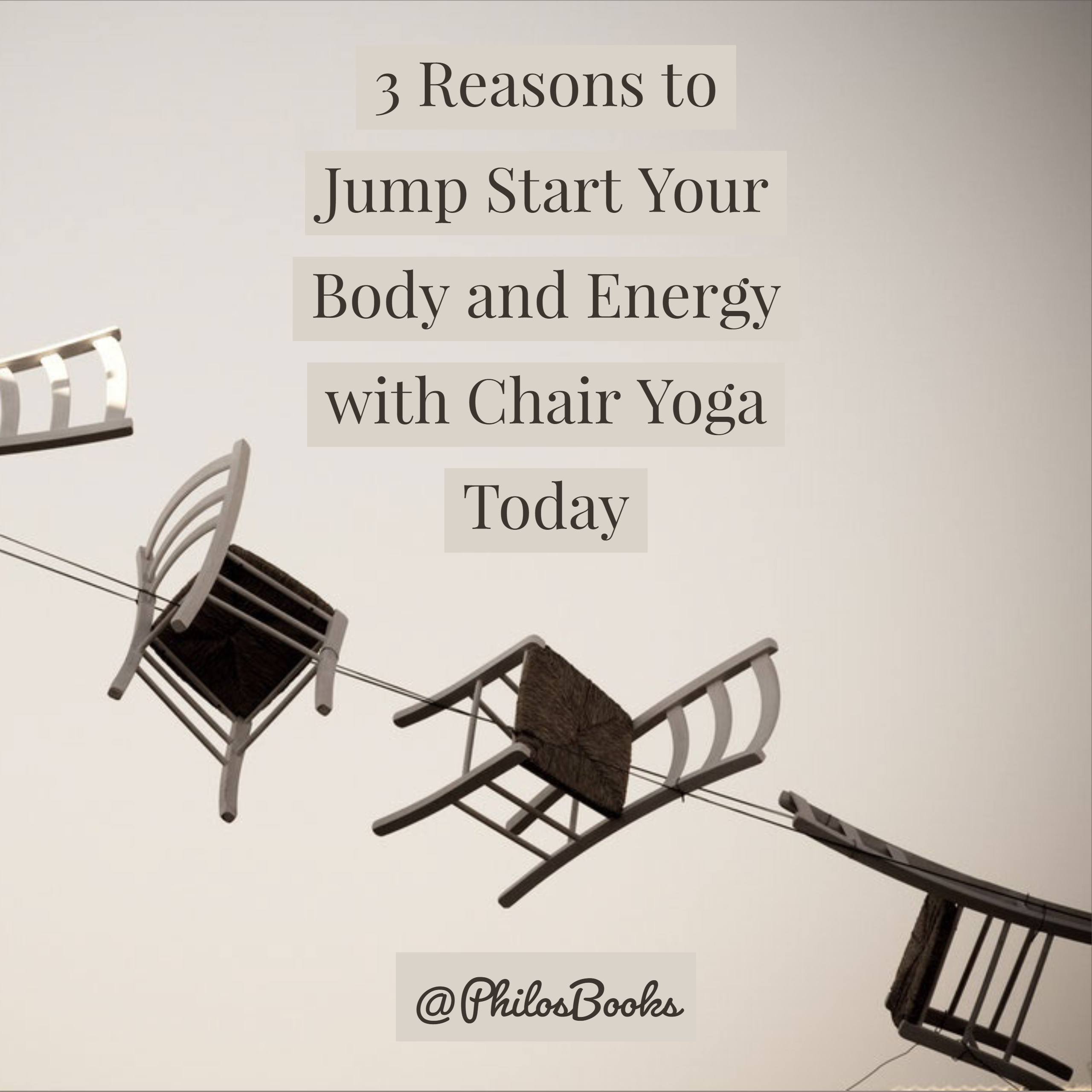 3 Reasons to Jumpstart Your Body and Energy with Chair Yoga Today