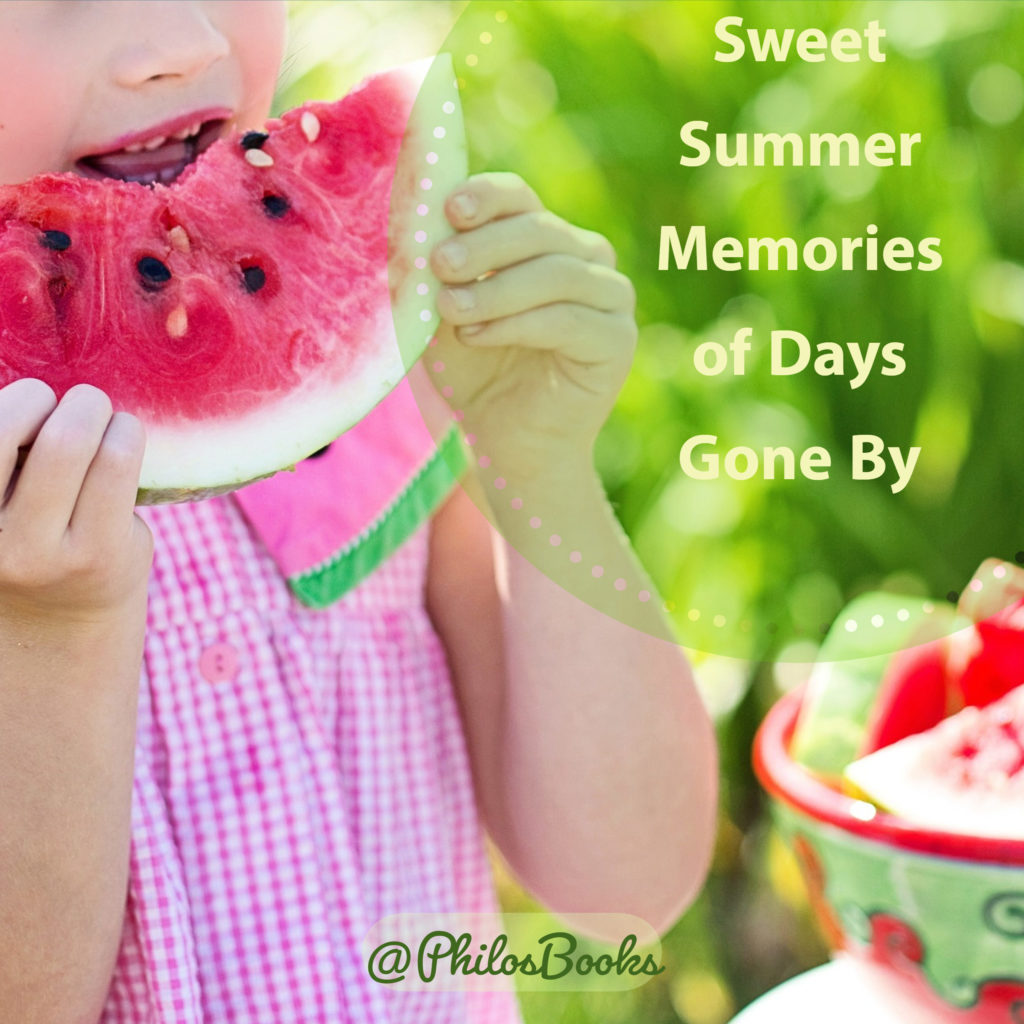 Sweet Summer Memories of Days Gone By